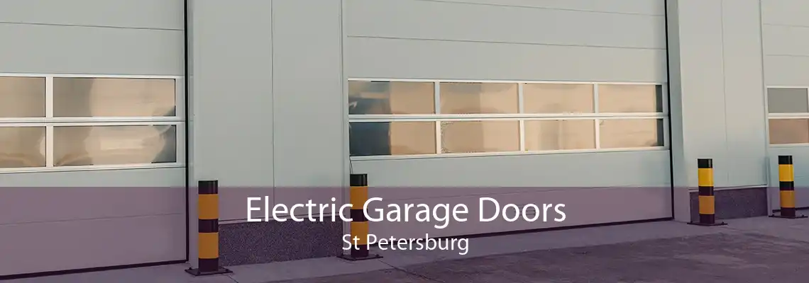 Electric Garage Doors St Petersburg