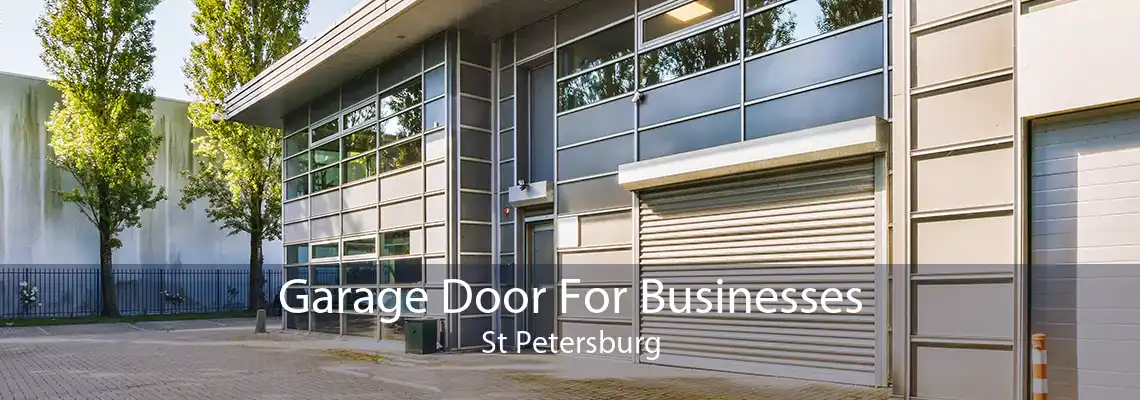 Garage Door For Businesses St Petersburg