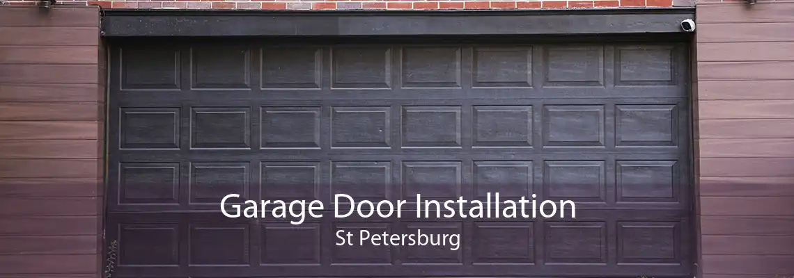Garage Door Installation St Petersburg