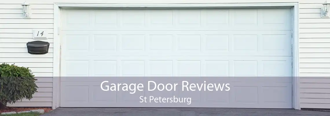 Garage Door Reviews St Petersburg