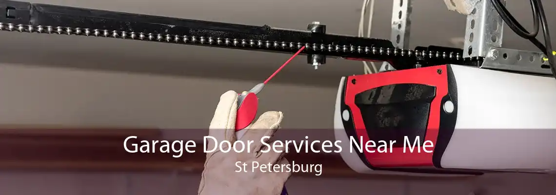 Garage Door Services Near Me St Petersburg