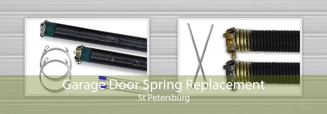 Garage Door Spring Replacement St Petersburg