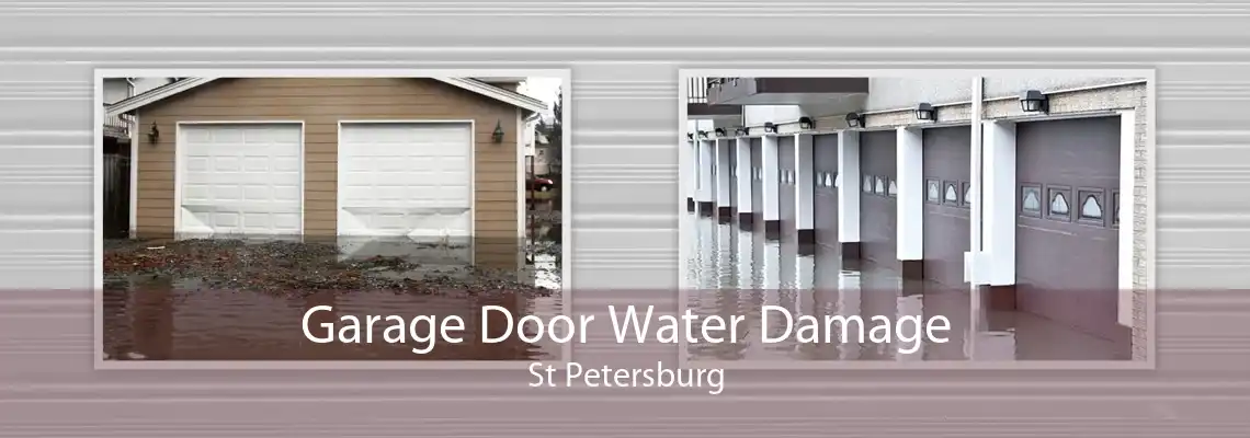 Garage Door Water Damage St Petersburg