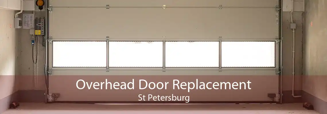 Overhead Door Replacement St Petersburg