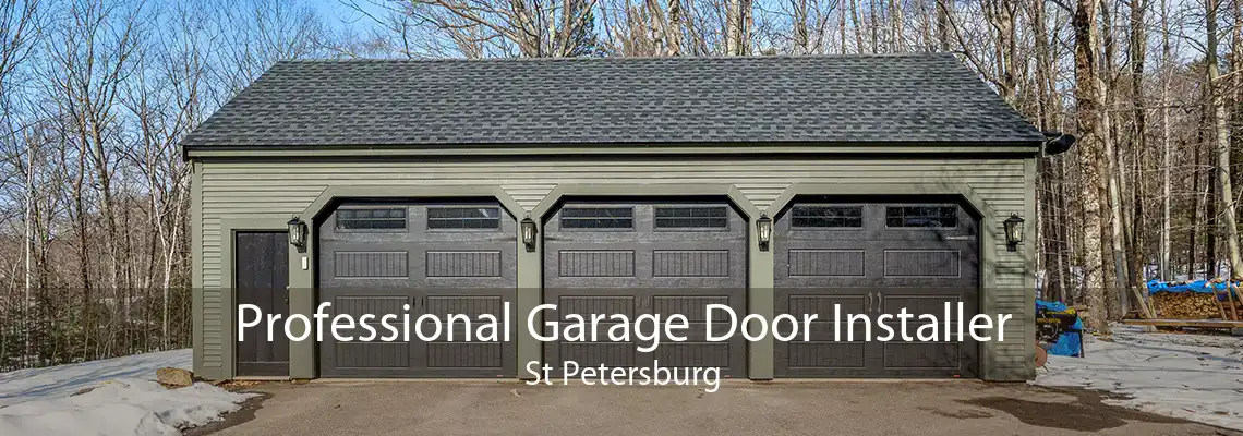 Professional Garage Door Installer St Petersburg