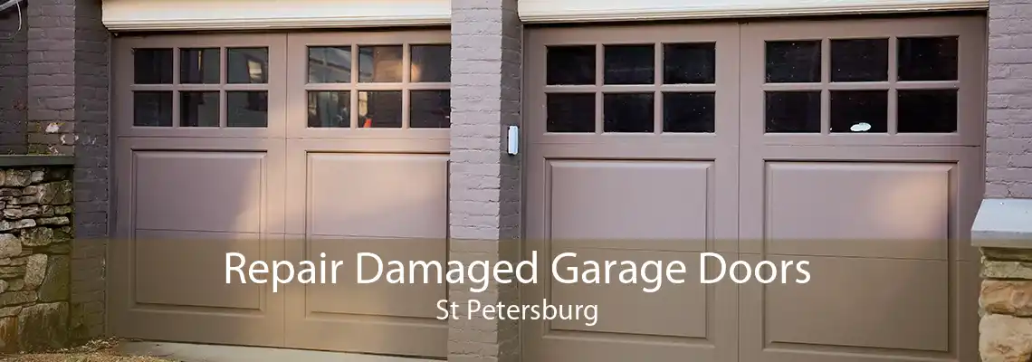 Repair Damaged Garage Doors St Petersburg