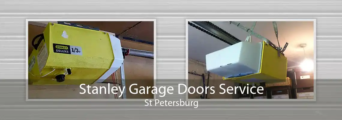 Stanley Garage Doors Service St Petersburg