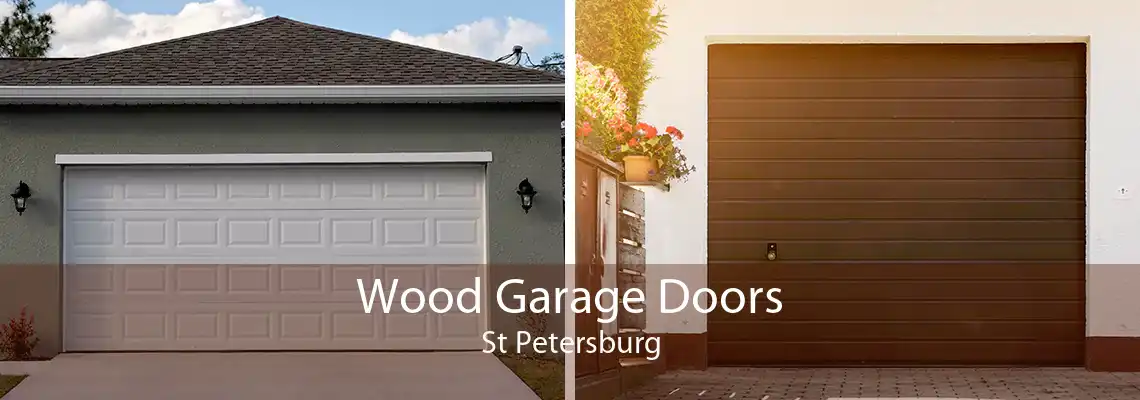 Wood Garage Doors St Petersburg